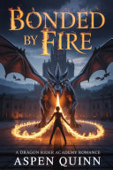 Cover of BONDED BY FIRE