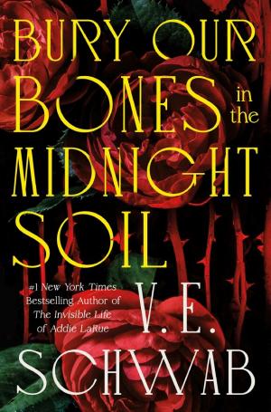 Cover of Bury Our Bones in the Midnight Soil