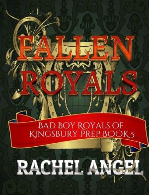 Cover of Fallen Royals: A High School Bully Romance