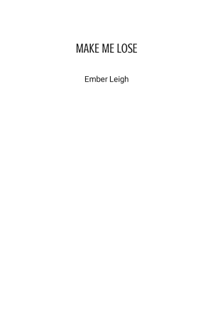Cover of Make Me Lose (Small Town Romantic Comedy)