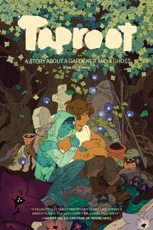 Cover of Taproot: A Story about a Gardener and a Ghost