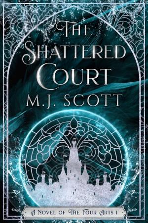 Cover of The Shattered Court: A Romantic Fantasy Novel